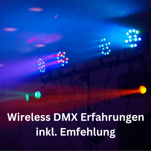 Wireless DMX Erfahrungen - Die Zukunft der Beleuchtung Ein Blick auf Drahtlose Beleuchtungslösungen